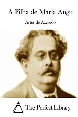 A Filha De Maria Angu-..
