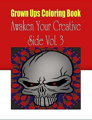 Grown Ups Coloring Book Awaken Your Creative Side Vol. 3 Mandalas-..