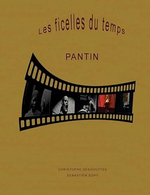 Les Ficelles Du Temps: Pantin-..
