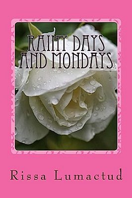 Rainy Days And Mondays-..