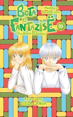 Bota E Fantazise (The World Of Fantasy): Chapter 10 - Meeting In The Other Form-..