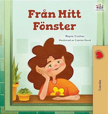 From My Window (Swedish Kids Book)-..
