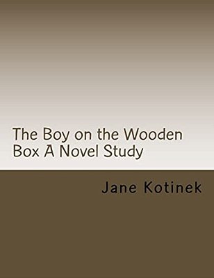 The Boy On The Wooden Box A Novel Study-..
