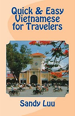 Quick & Easy Vietnamese For Travelers-..