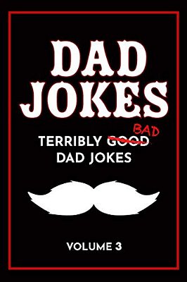Dad Jokes Book: Bad Dad Jokes, Good Dad Gifts-..
