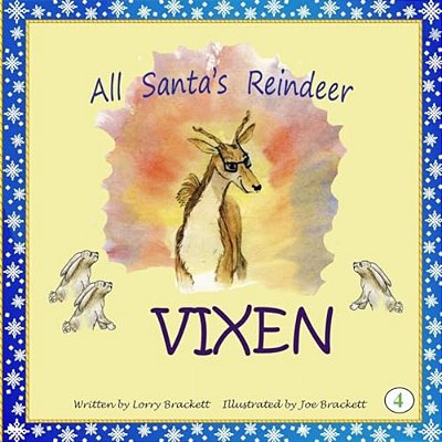 All Santa's Reindeer, Vixen-..