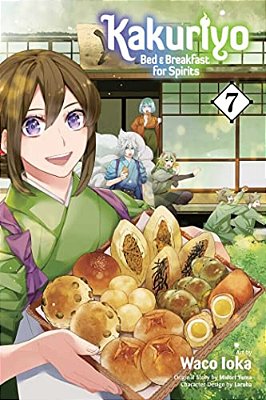Kakuriyo: Bed & Breakfast For Spirits, Vol. 7-..