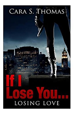 If I Lose You...: Losing Love (Book2)-..
