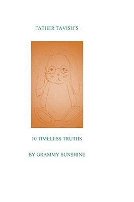 Father Tavish's Ten Timeless Truths-..