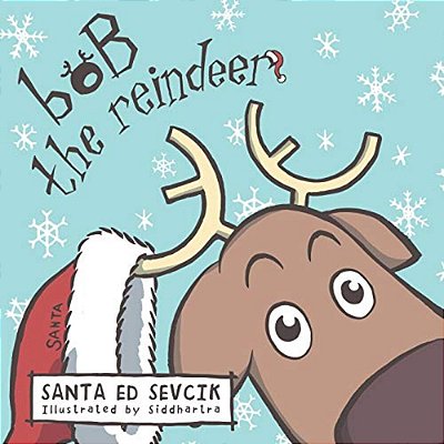 Bob The Reindeer-..