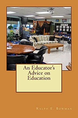 An Educator's Advice On Education-..
