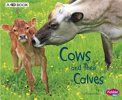 Cows And Their Calves: A 4D Book-..
