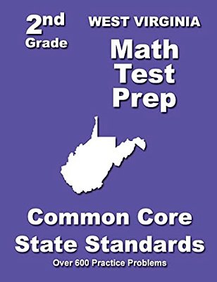 West Virginia 2ND Grade Math Test Prep: Common Core State Standards-..
