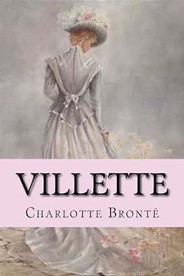 Villette Charlotte Brontë-..