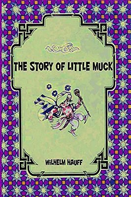 The Story Of Little Muck-..