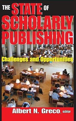 The State Of Scholarly Publishing: Challenges And Opportunities-..