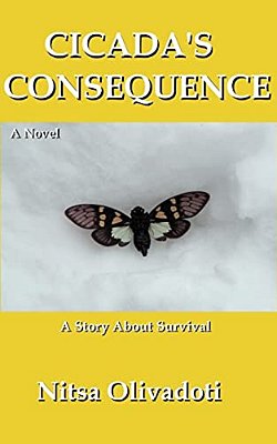 Cicada's Consequence: A Story About Survival-..
