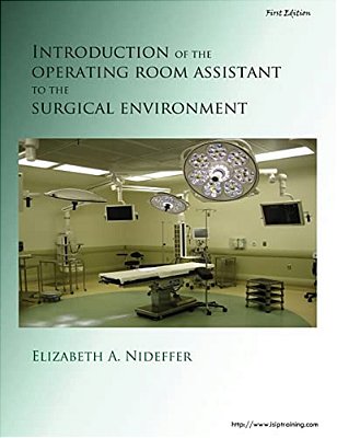 Introduction Of The Operating Room Assistant To The Surgical Environment-..