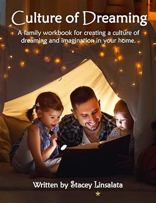 Culture Of Dreaming: Family Workbook-..