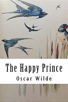 The Happy Prince: And Other Tales-..