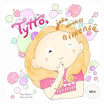 Tyttö, Joka Unohti Nimensä Mea-..
