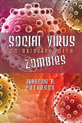 Social Virus.: Co-Existing With Zombies. -..