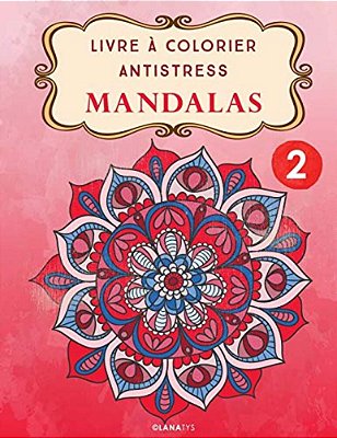 Livre À Colorier Antistress Mandalas 2-..