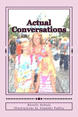 Actual Conversations: With My Niece And Nephew-..