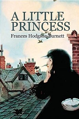A Little Princess: The Story Of Sara Crewe-..