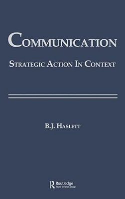 Communication: Strategic Action In Context-..