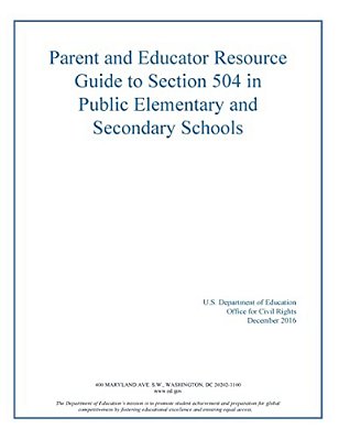 Parent And Educator Resource Guide To Section 504 In Public Elementary And Secon-..