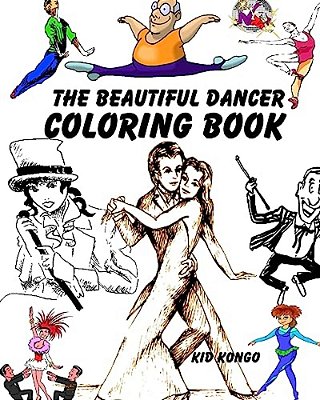 The Beautiful Dancer Coloring Book-..