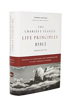 Nkjv, Charles F. Stanley Life Principles Bible, 2ND Edition, Hardcover, Comfort Print: Growing In Knowledge And Understanding Of God Through His Word-..