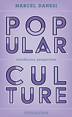 Popular Culture: Introductory Perspectives-..