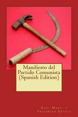 Manifiesto Del Partido Comunista (Spanish Edition)-..