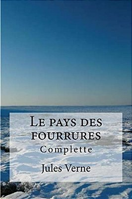 Le Pays Des Fourrures-..