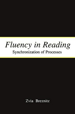Fluency In Reading: Synchronization Of Processes-..