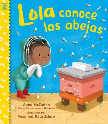 Lola Conoce Las Abejas (Spanish Edition)-..
