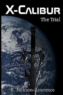 X-Calibur: The Trial-..