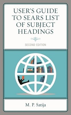 User's Guide To Sears List Of Subject Headings-..