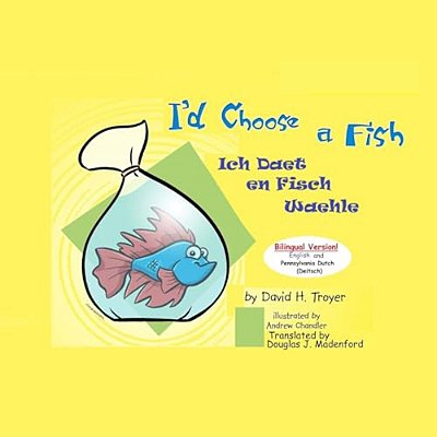 I'd Choose A Fish Ich Daet En Fisch Waehle-..