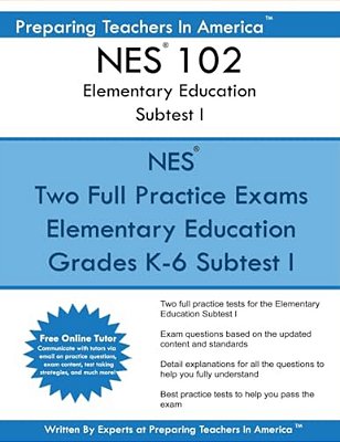 Nes 102 Elementary Education Subtests I: Nes 102 Reading And English Language Arts And Social Studies-..