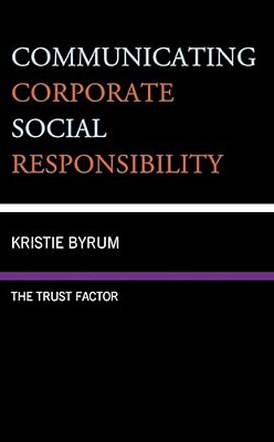 Communicating Corporate Social Responsibility: The Trust Factor-..