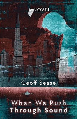 When We Push Through Sound-..