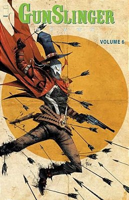 Gunslinger Spawn Volume 6-..