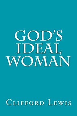 God's Ideal Woman-..