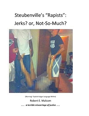Steubenville's "Rapists": Jerks? Or, Not-So-much?-..