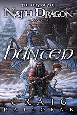Hunted: The Odyssey Of Nath Dragon - Book 4-..