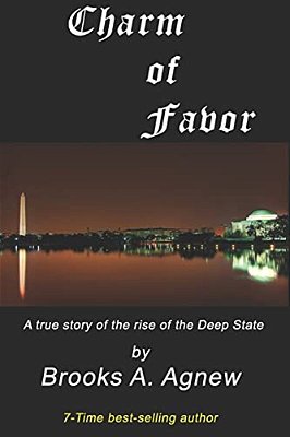 Charm Of Favor: A True Story Of The Rise Of The Clinton Crime Syndicate-..