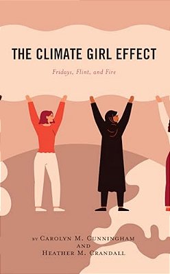 Climate Girl Effect: Fridays, Flint, And Fire-..